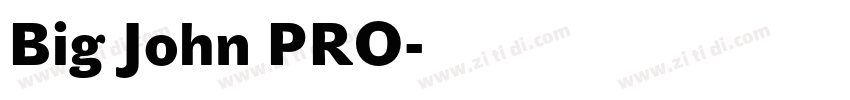 Big John PRO字体转换